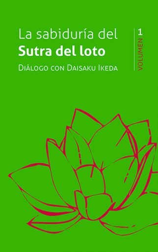 La sabiduría del Sutra del loto · Vol. 1